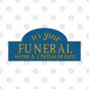 Its Your Funeral Home And Crematorium Tapestry Official Bob's Burgers Merch