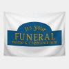 Its Your Funeral Home And Crematorium Tapestry Official Bob's Burgers Merch