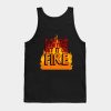 If You Love Something Set It On Fire Tank Top Official Bob's Burgers Merch