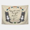 My Cat Was Right About You Tapestry Official Bob's Burgers Merch