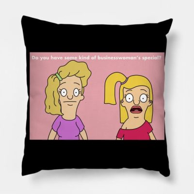 Do You Have Some Kind Of Businesswomans Special Throw Pillow Official Bob's Burgers Merch