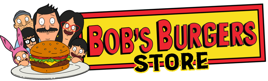 Bob's Burgers Store - OFFICIAL Bob's Burgers Merch